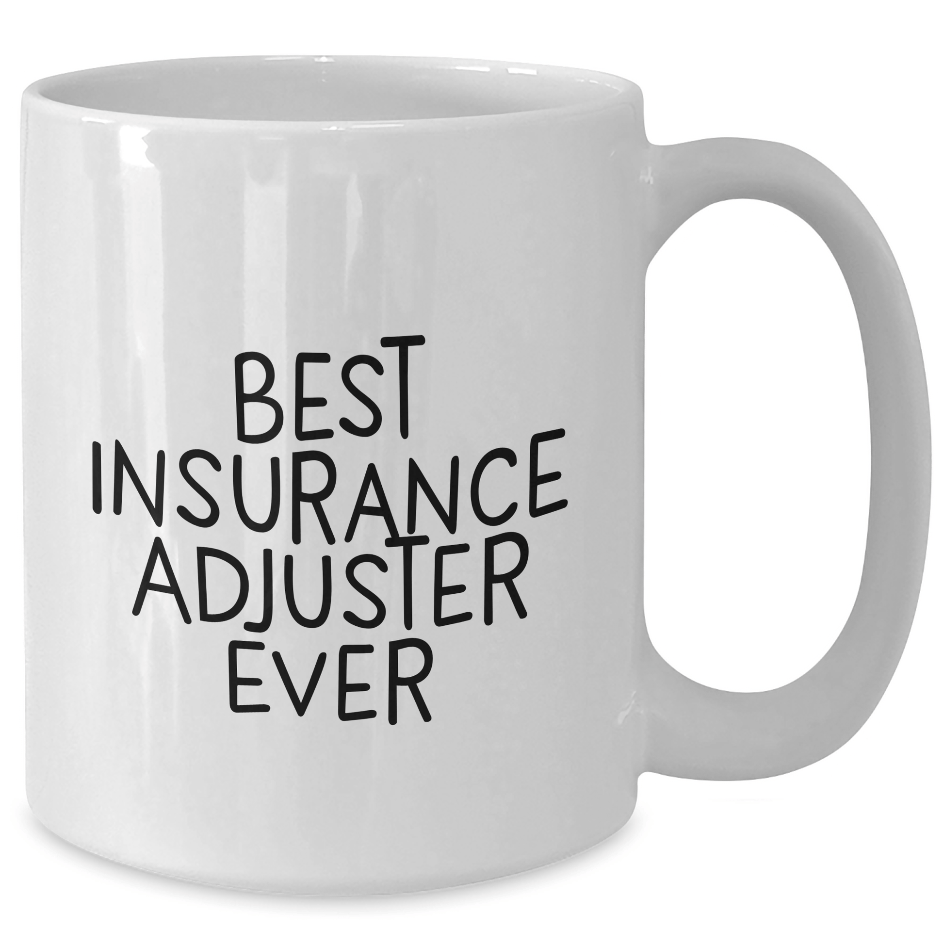 Funny Insurance Adjuster Gifts from Men, Gifts for Insurance Adjuster, Best Insurance Adjuster Ever Quote White Coffee Mug, Father's Day Unique Gifts - The Buy Boom