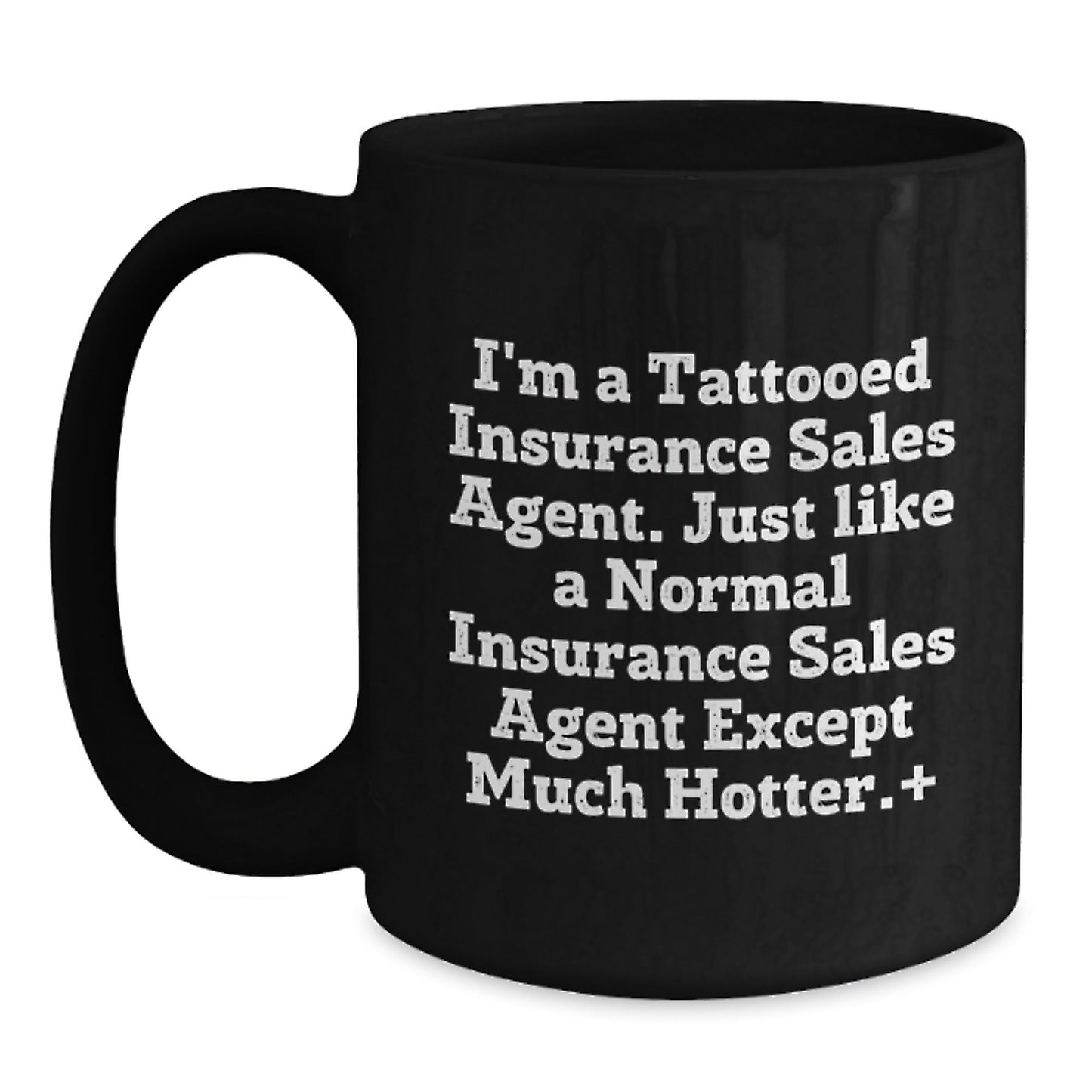 Funny Insurance Sales Agent Gifts, Black Coffee Mug for Men, Gifts from Coworkers, Inspirational Quote for Insurance Sales Agent Graduation Unique Gifts - The Buy Boom