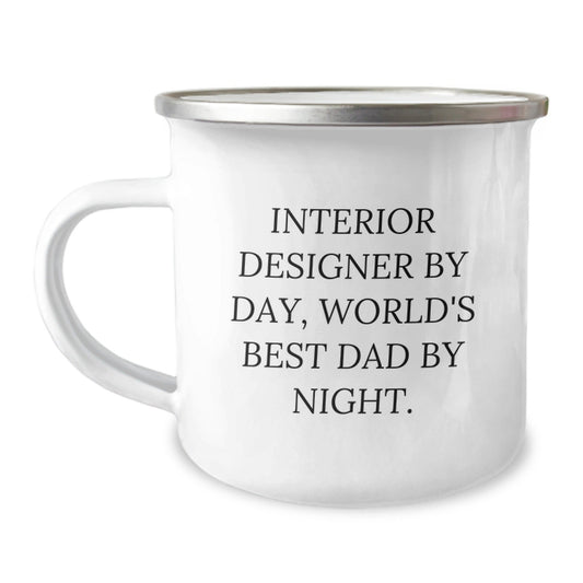 Funny Interior Designer Gifts for Men, Camping Mug for Birthday, Interior Designer By Day, World's Best Dad By Night., Gifts from Friends to Family - The Buy Boom