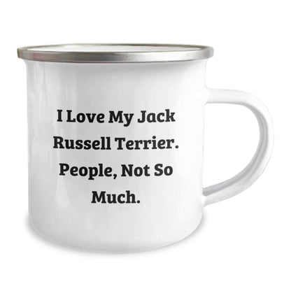 Funny Jack Russell Terrier Dog Gifts for Men, Women, Friends, Coworkers, and Family - I Love My Jack Russell Terrier. People, Not So Much. Birthday Camping Mug - The Buy Boom