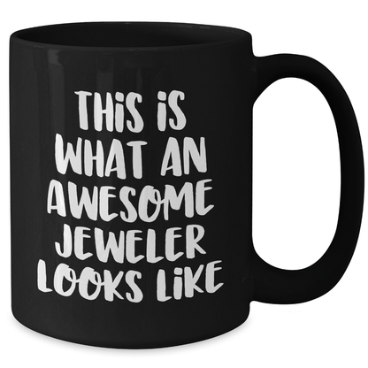 Funny Jeweler Gift from Men – Black Coffee Mug for Father's Day - The Buy Boom