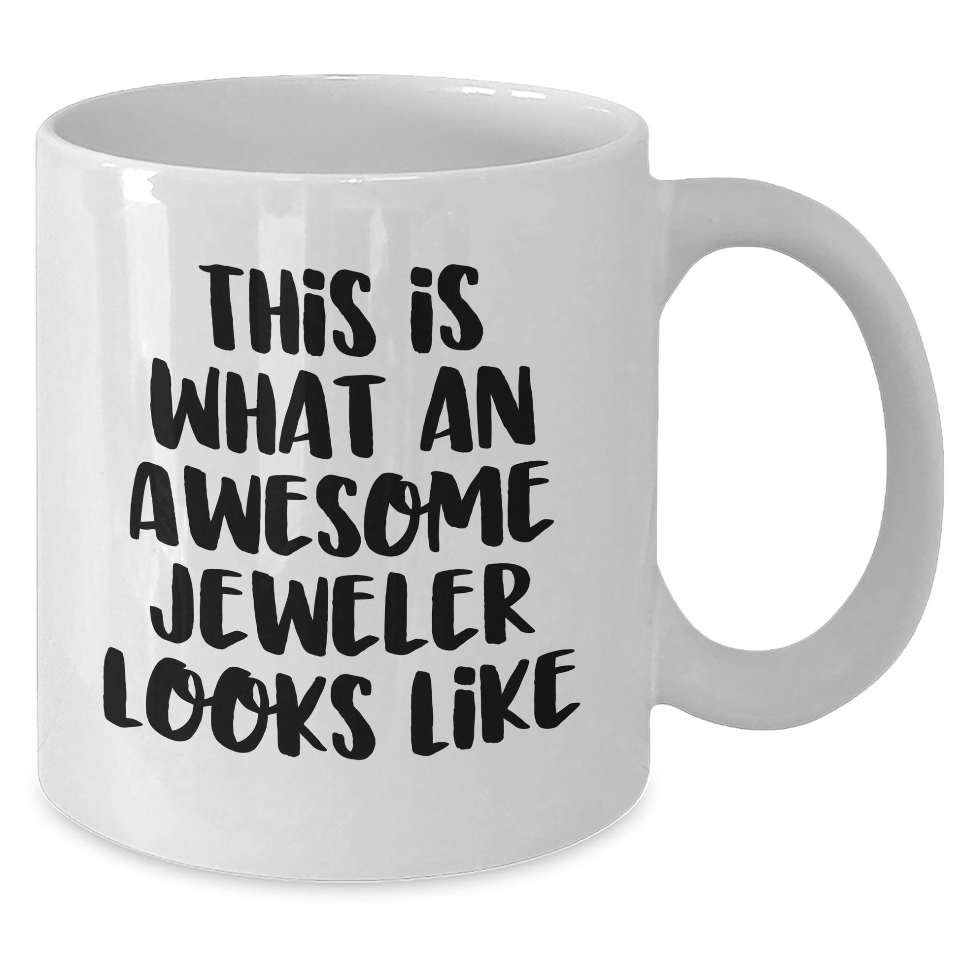 Funny Jeweler Gifts from Men for Father's Day White Coffee Mug, 'This Is What An Awesome Jeweler Looks Like' Quote, 11oz or 15oz Ceramic Mug - The Buy Boom