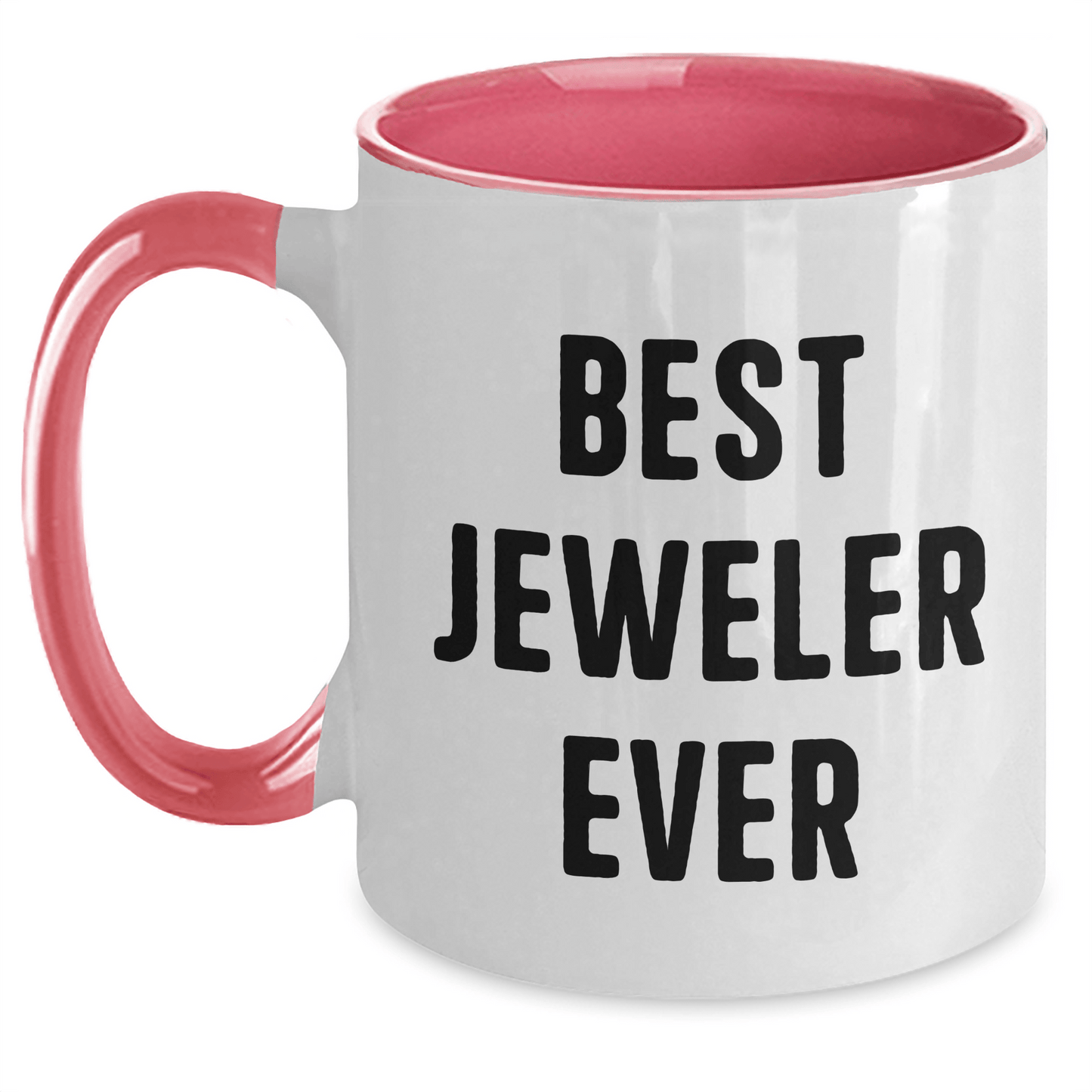 Funny Jeweler Gifts from Men to Best Jeweler Ever on Father's Day - Two Tone Coffee Mug - The Buy Boom