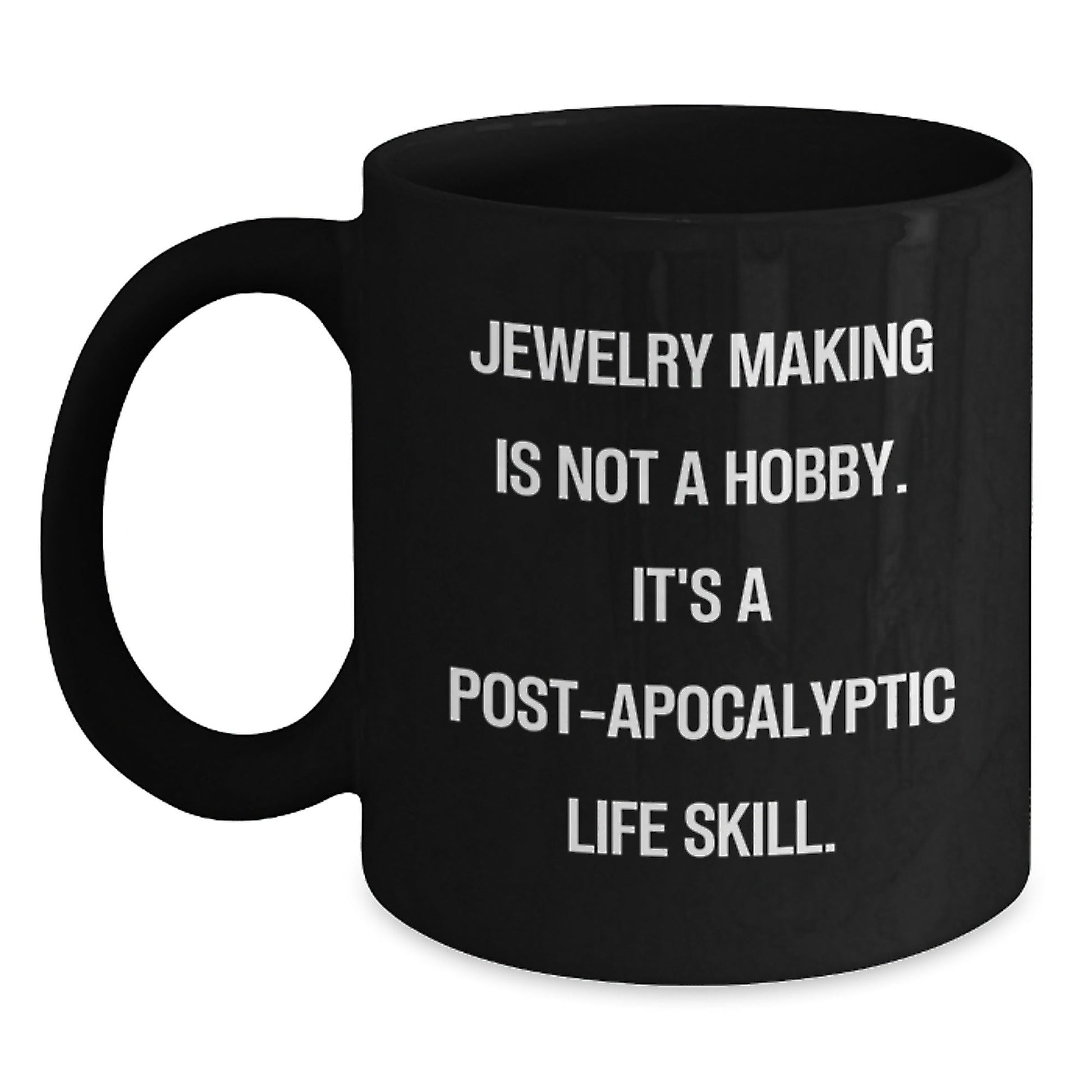 Funny Jewelry Making Gifts for Him - 'Jewelry Making Is Not A Hobby' Unique Black Coffee Mug for Men, Women, Coworkers, and Friends - Christmas Unique Gifts from Friends and Family - The Buy Boom