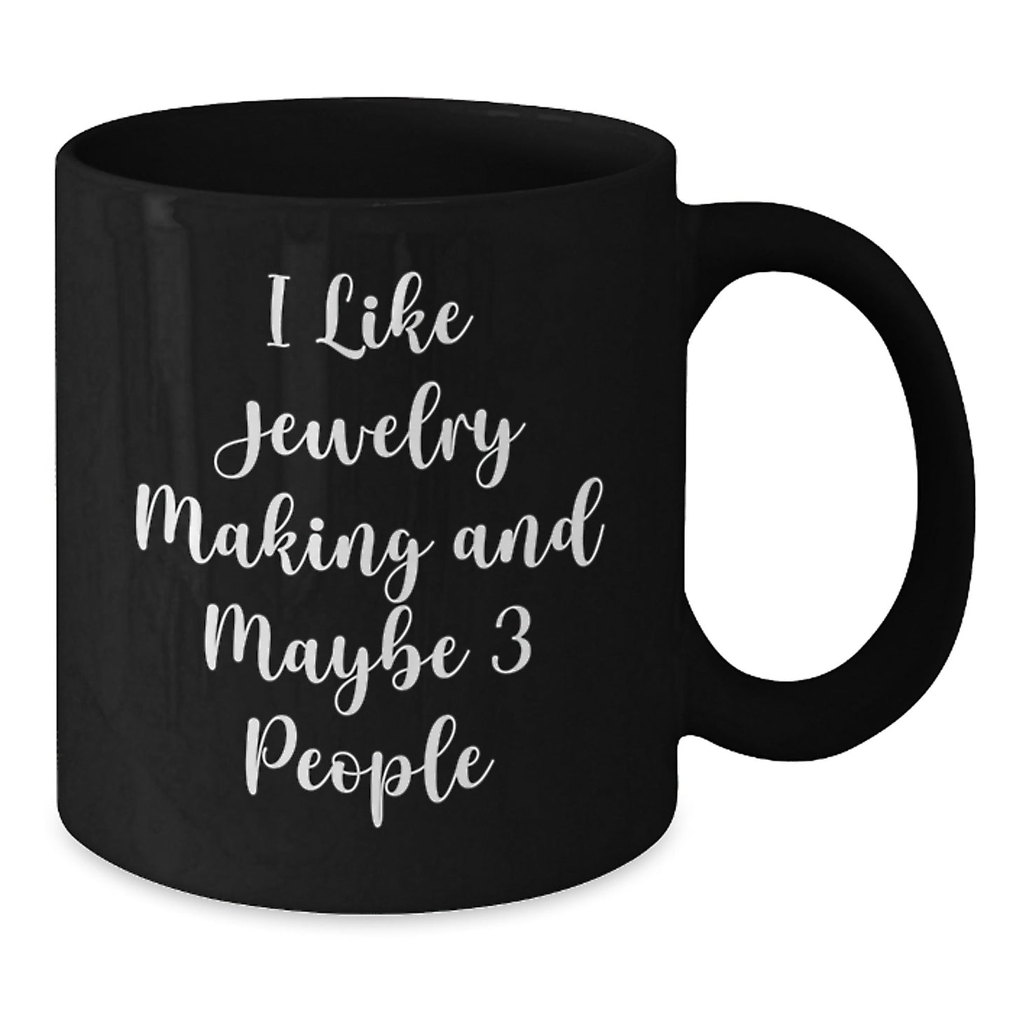 Funny Jewelry Making Quotes Gifts from Friends Black Coffee Mug, Perfect for Jewelry Making Enthusiasts or Gift Ideas for Jewelry Making Men, Women, Family, Friends - The Buy Boom