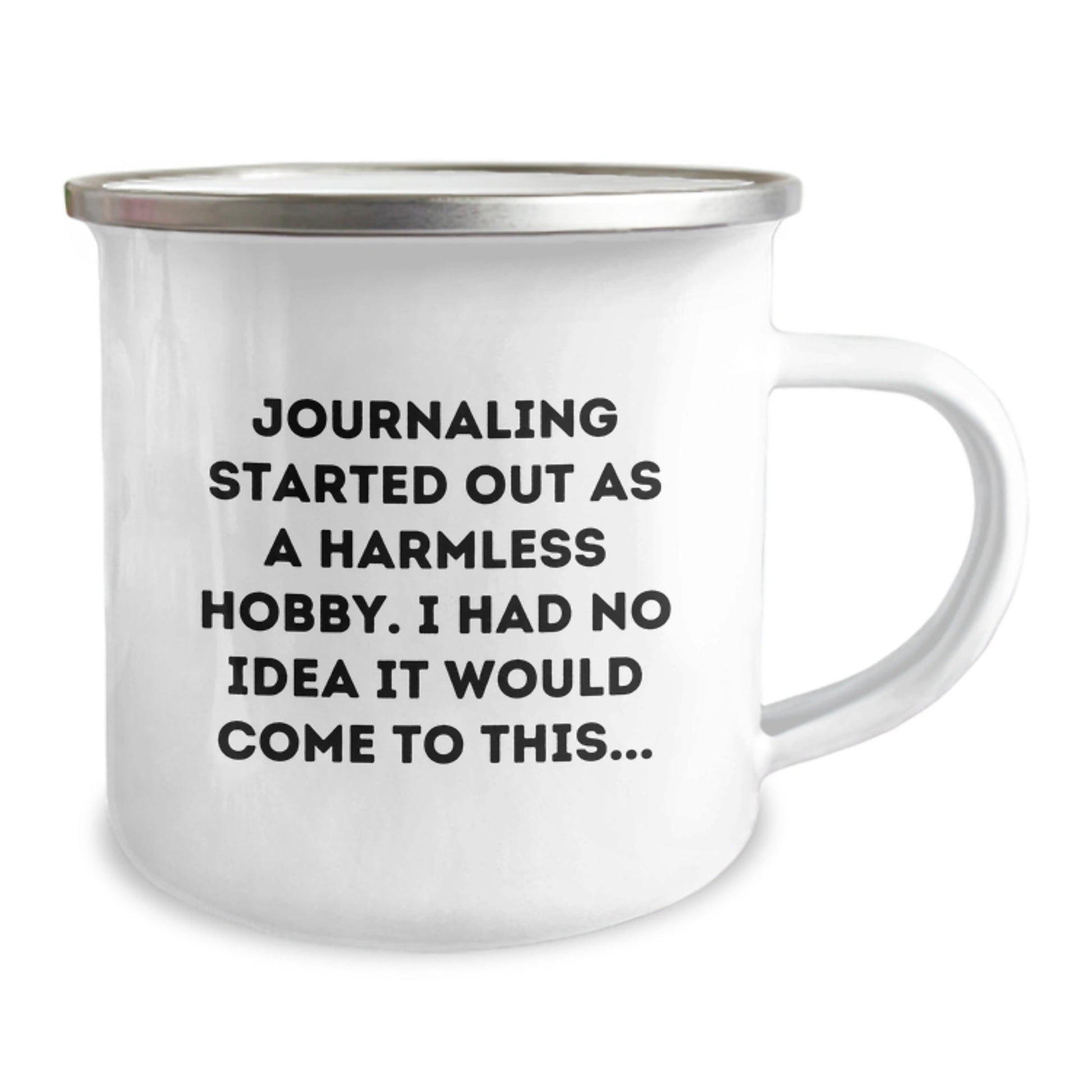 Funny Journaling Gifts for Journaling Enthusiasts - 'Journaling Started Out As A Harmless Hobby...' Camping Mug from Friends, Gifts for Journaling Lovers - The Buy Boom