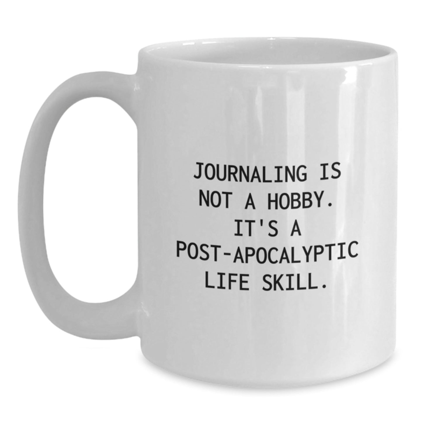 Funny Journaling Gifts for Writers - 'Journaling Is Not A Hobby' White Coffee Mug for Christmas Unique Gifts from Friends - The Buy Boom