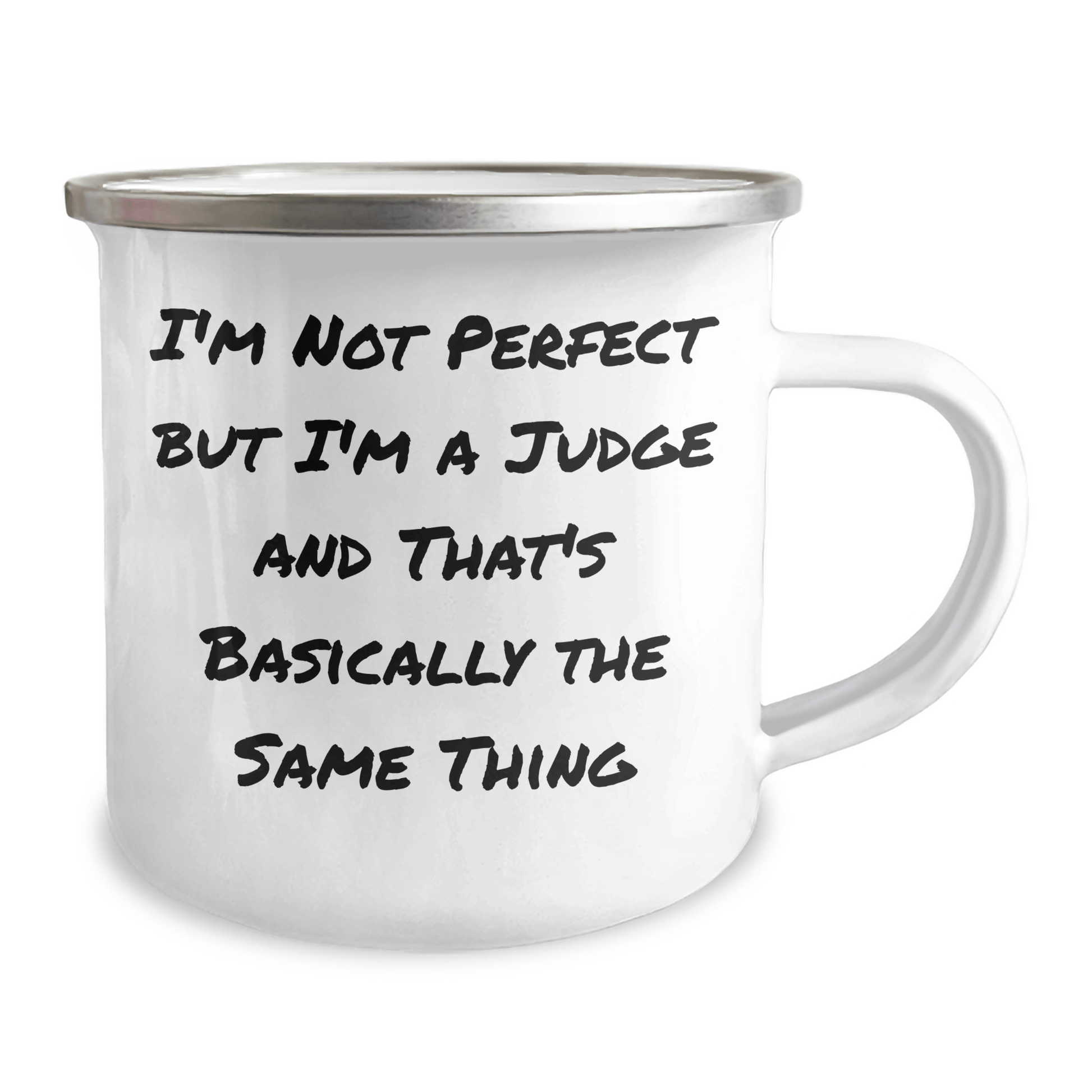 Funny Judge Gifts for Dad - 'I'm Not Perfect But I'm A Judge' Camping Mug, 12 oz Stainless Steel with Enamel Finish, Gifts from Family for Father's Day - The Buy Boom