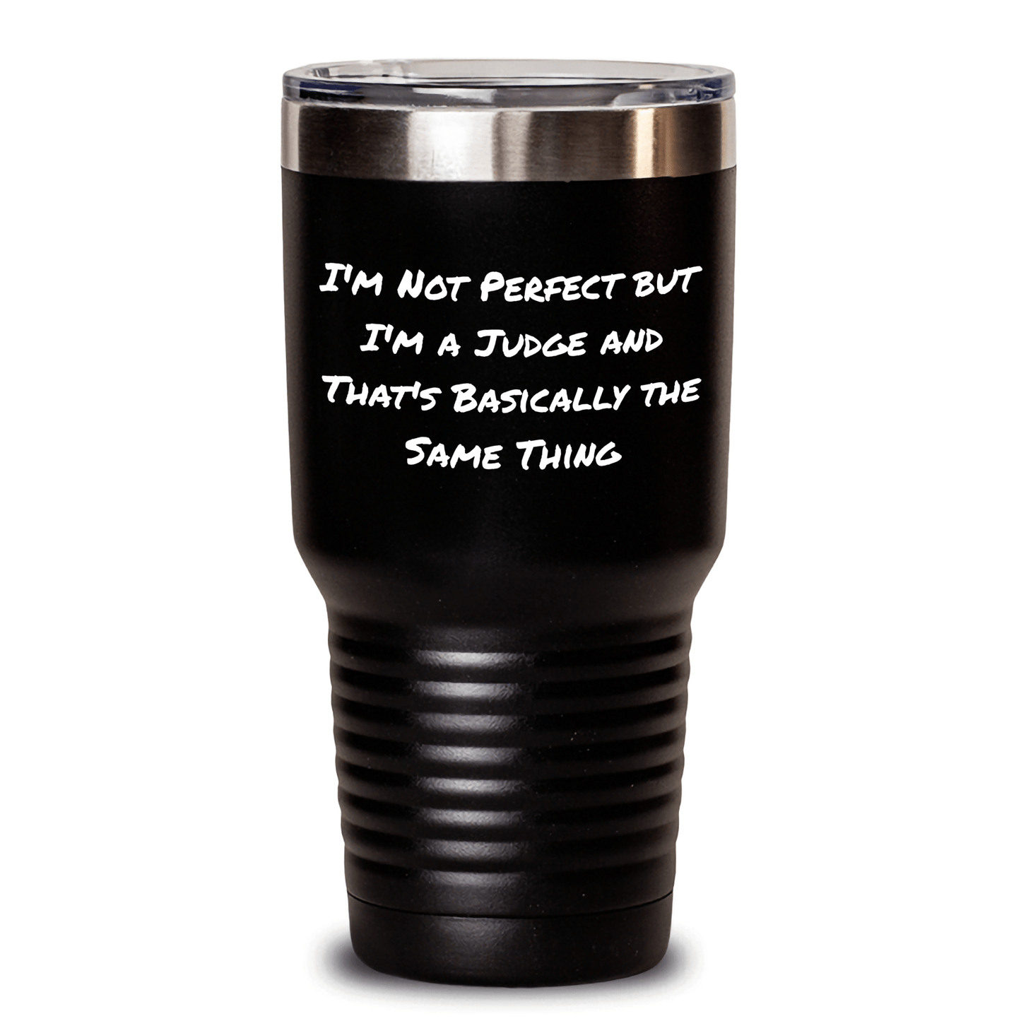 Funny Judge Gifts for Him - 'I'm Not Perfect But I'm A Judge' Tumbler, 20oz or 30oz, Stainless Steel/Powder Coating, Gifts from Men to Judge, Unique Father's Day Unique Gifts - The Buy Boom