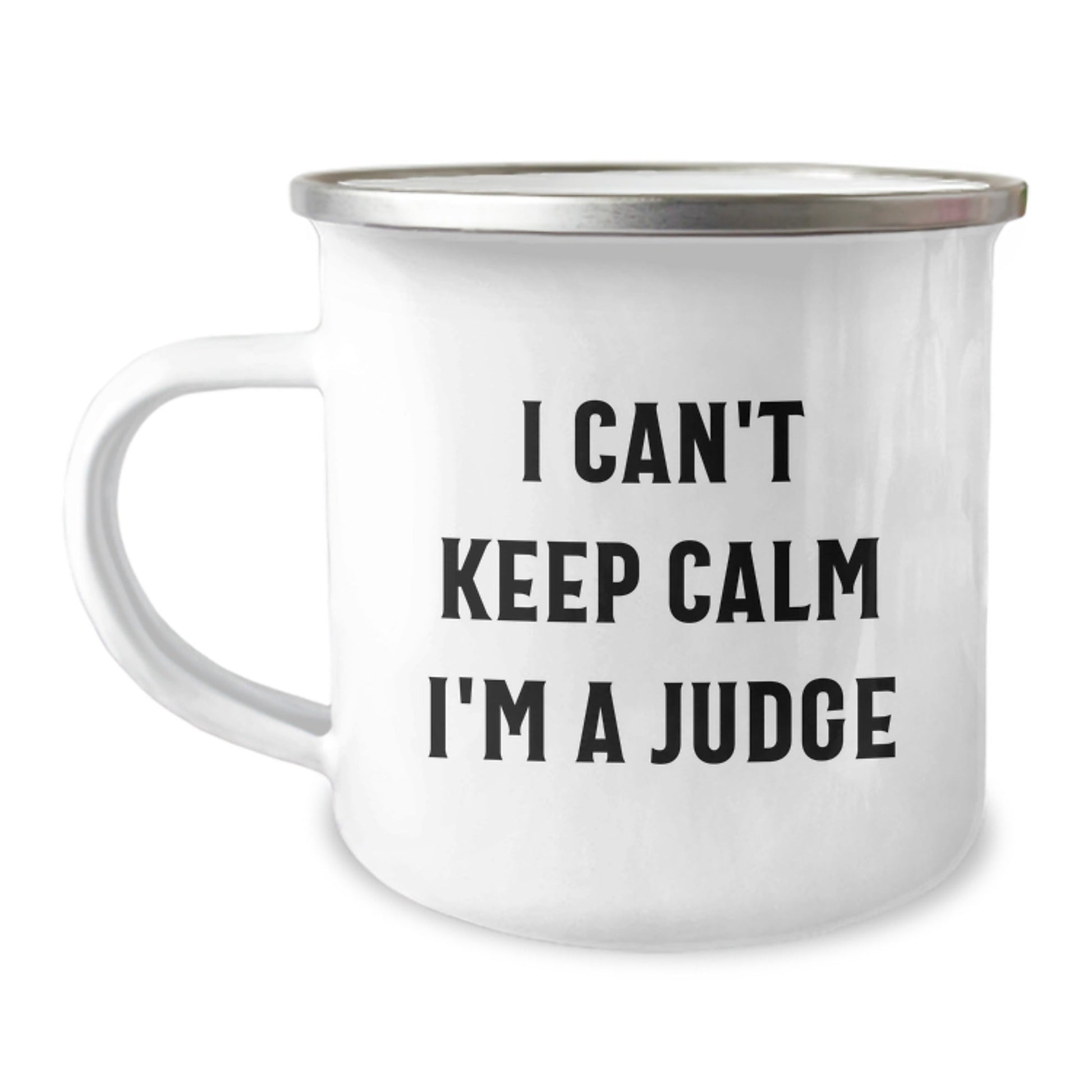 Funny Judge Gifts for Men, I Can't Keep Calm I'm A Judge Christmas Unique Gifts, Camping Mug - The Buy Boom