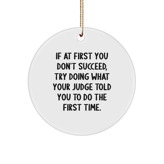 Funny Judge Gifts for Men, Unique Circle Ornaments with Inspirational Quote, Gifts from Friends for Christmas - The Buy Boom