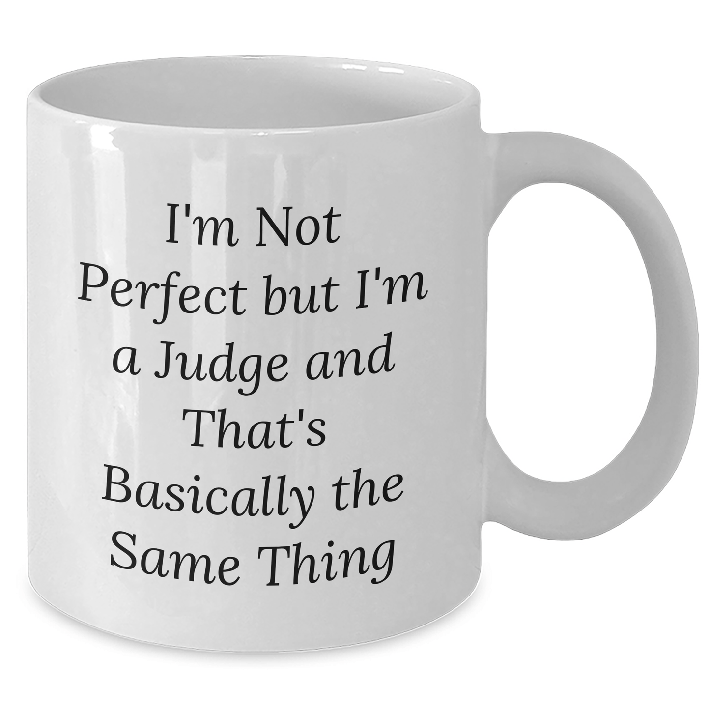 Funny Judge Gifts for Men, White Coffee Mug with 'I'm Not Perfect But I'm A Judge' Quote, Father's Day Unique Gifts from Family to Friend - The Buy Boom