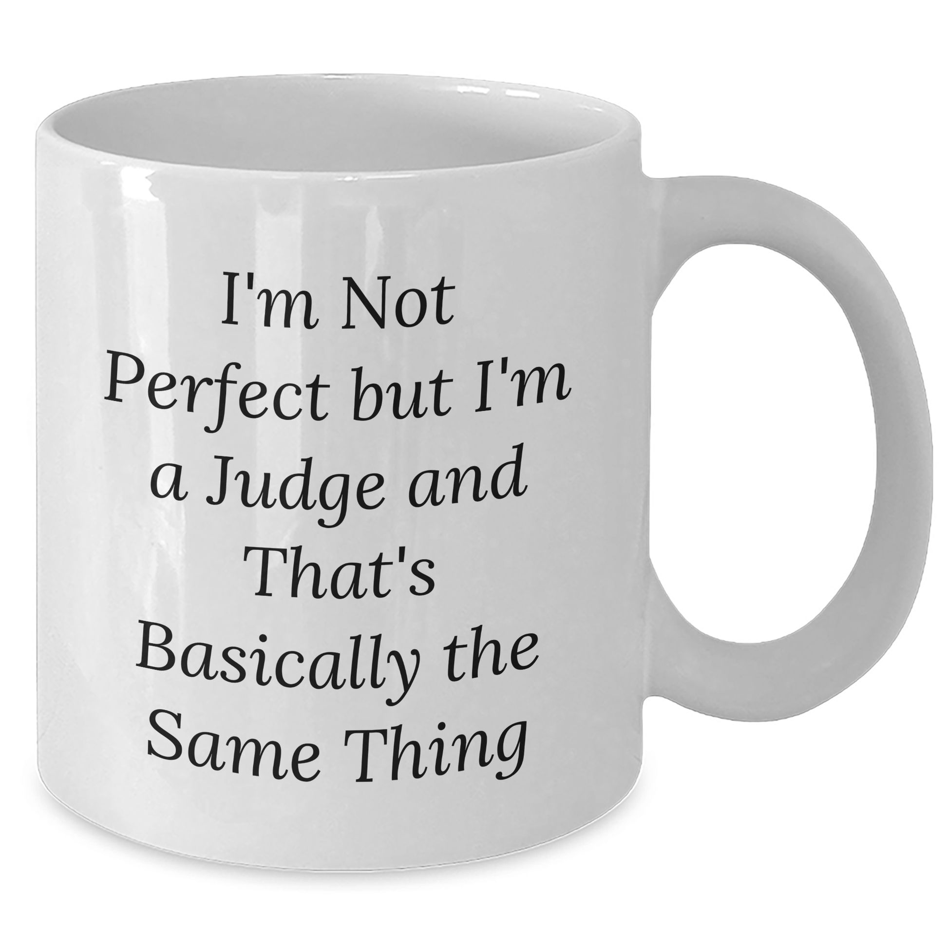 Funny Judge Gifts for Men, White Coffee Mug with 'I'm Not Perfect But I'm A Judge' Quote, Father's Day Unique Gifts from Family to Friend - The Buy Boom