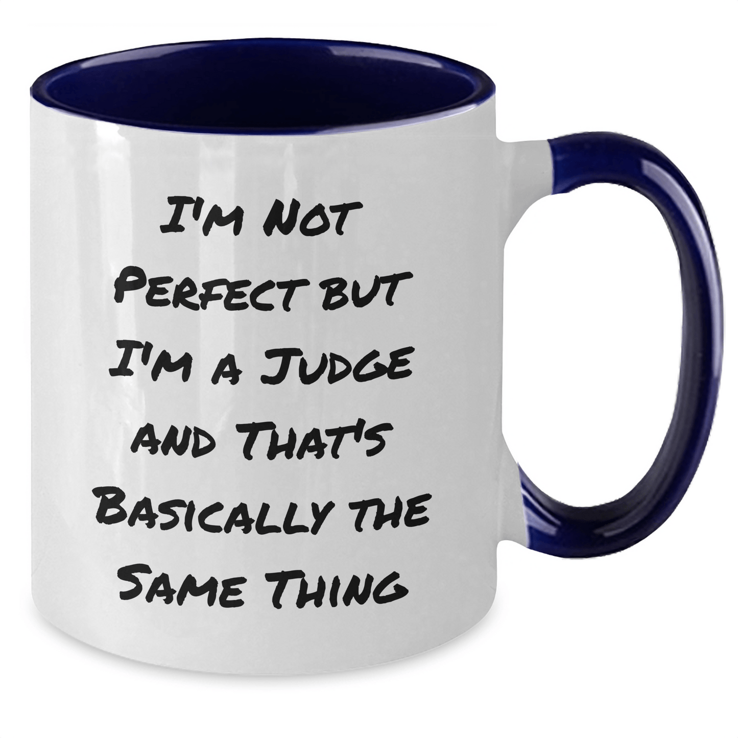 Funny Judge Mugs Gifts from Friends for Judge on Father's Day, I'm Not Perfect Two Tone Coffee Mug with Humor Quote - The Buy Boom