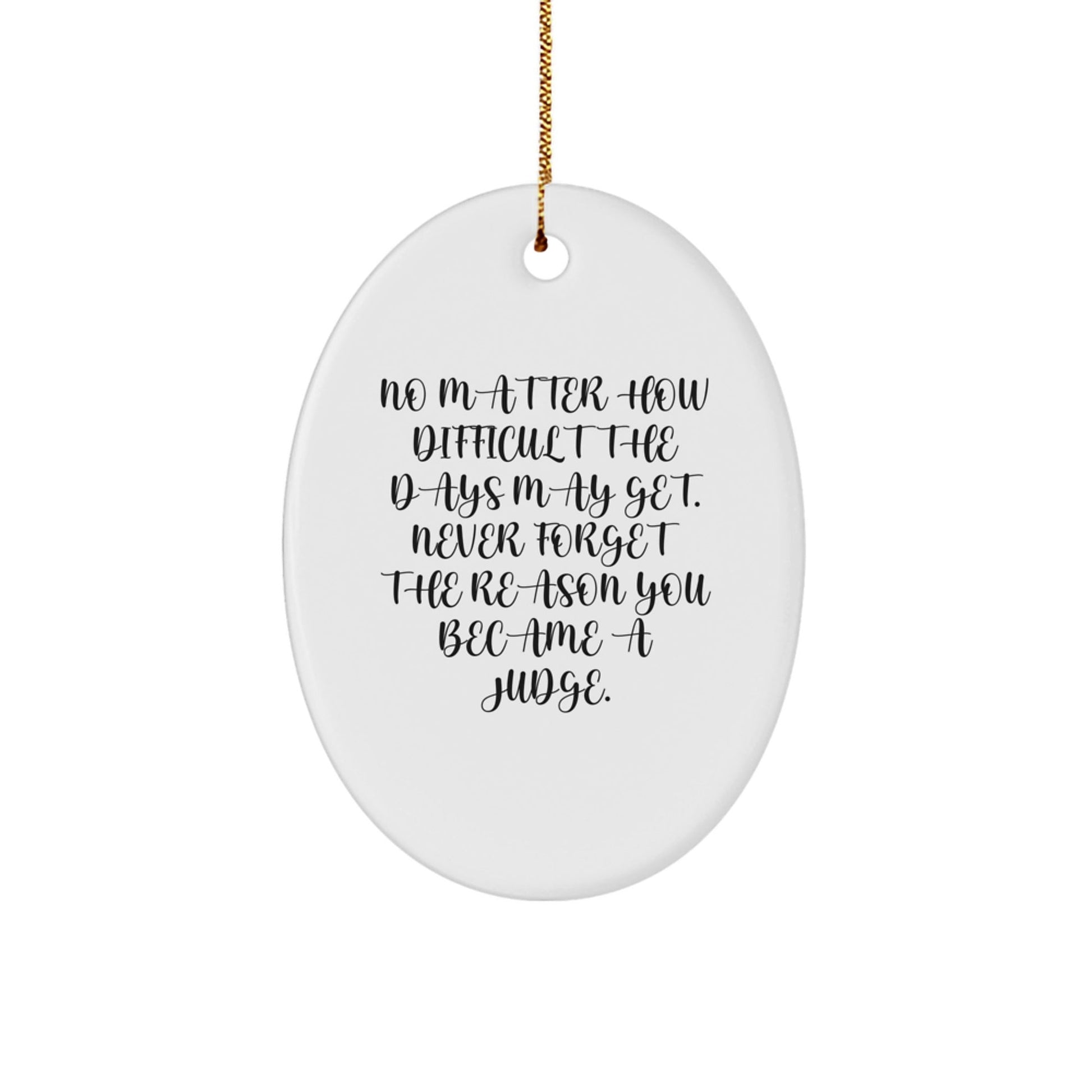 Funny Judge Oval Ornament Gifts from Men to Friends, Gifts for Judge, Oval Shaped Judge Christmas Unique Gifts - The Buy Boom