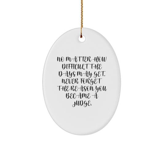 Funny Judge Oval Ornament Gifts from Men to Friends, Gifts for Judge, Oval Shaped Judge Christmas Unique Gifts - The Buy Boom