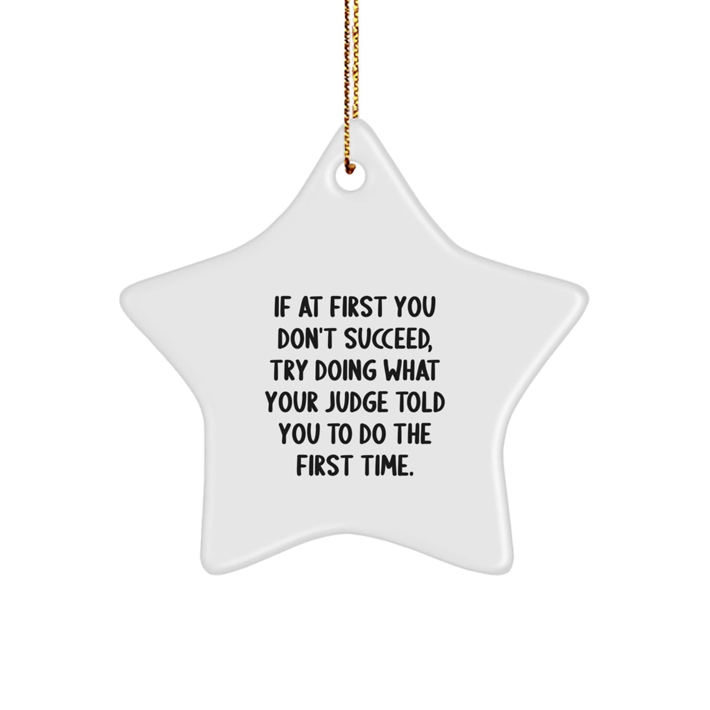 Funny Judge Star Ornament Gifts from Friends for Judge at Christmas - Judge Humor Gifts for Christmas Unique Gifts - The Buy Boom