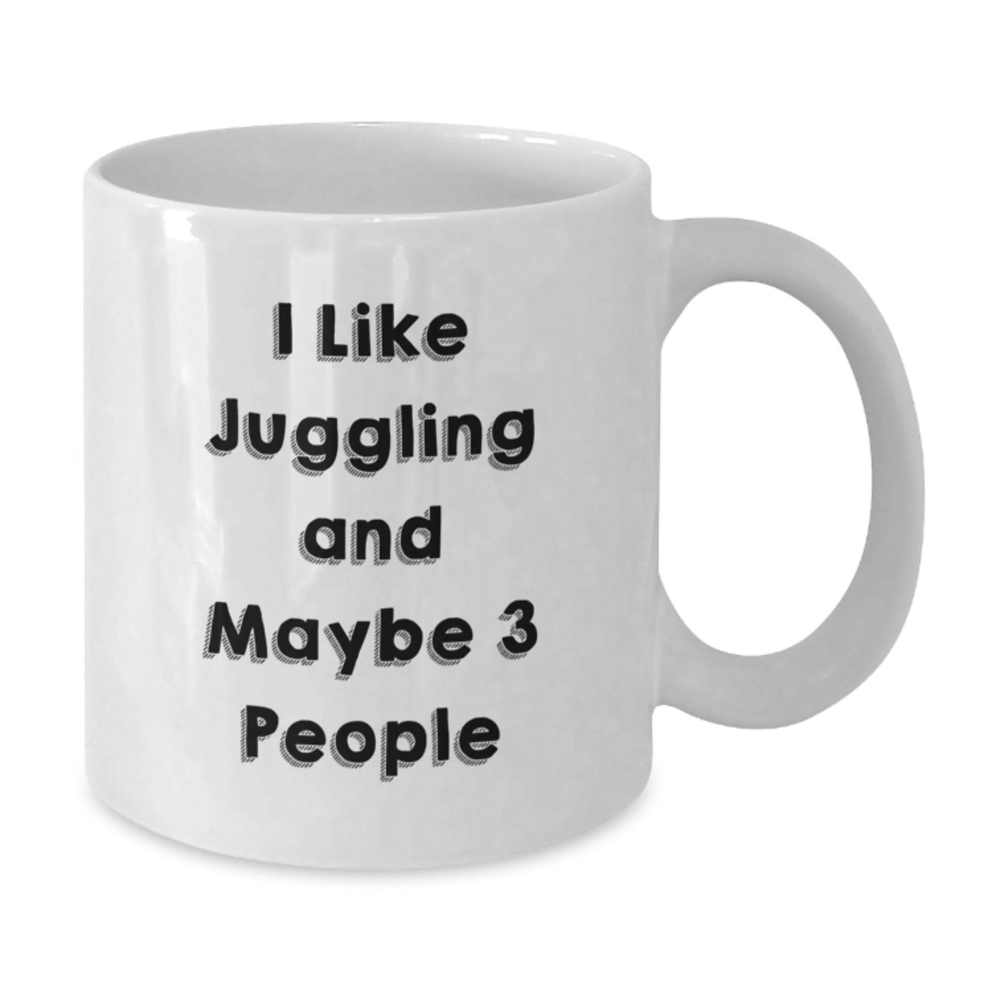Funny Juggling Quote Gifts from Friends for Juggling Lovers - White Coffee Mug, Perfect for Christmas, Unique Juggling Gifts - The Buy Boom