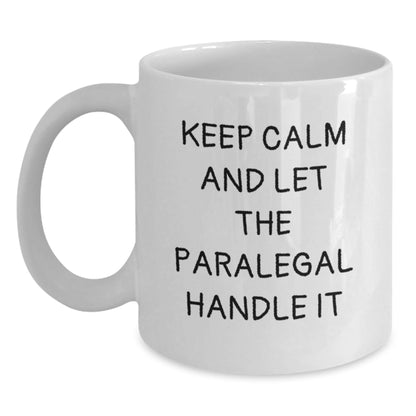 Funny Keep Calm Paralegal Gifts from Friends for Men and Women Birthday Unique White Coffee Mug - The Buy Boom