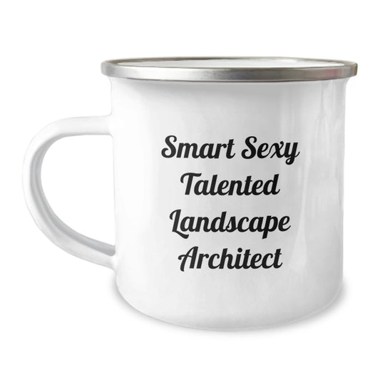 Funny Landscape Architect Gifts, Birthday Unique Gifts for Landscape Architect, Smart Sexy Talented Landscape Architect Camping Mug - The Buy Boom