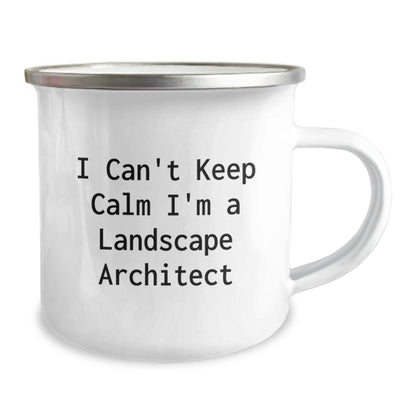 Funny Landscape Architect Gifts for Him - 'I Can't Keep Calm I'm A Landscape Architect' Camping Mug, Unique Christmas Unique Gifts from Men to Men - The Buy Boom