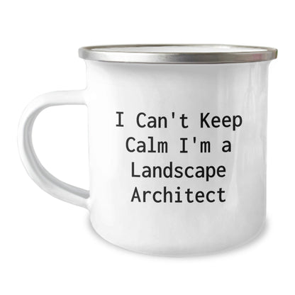 Funny Landscape Architect Gifts for Him - 'I Can't Keep Calm I'm A Landscape Architect' Camping Mug, Unique Christmas Unique Gifts from Men to Men - The Buy Boom