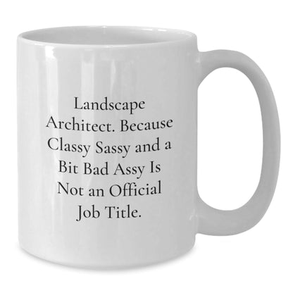 Funny Landscape Architect Gifts for Men, Women, Coworkers from Friends, Unique White Coffee Mugs, Christmas Unique Gifts, Landscape Architect White Coffee Mug - The Buy Boom