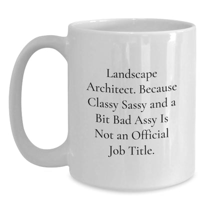 Funny Landscape Architect Gifts for Men, Women, Coworkers from Friends, Unique White Coffee Mugs, Christmas Unique Gifts, Landscape Architect White Coffee Mug - The Buy Boom