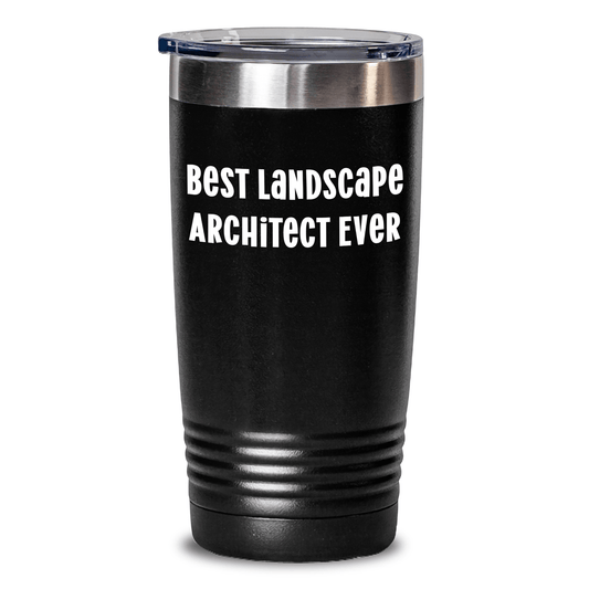 Funny Landscape Architect Gifts from Friends for Best Landscape Architect Ever Tumbler - 20oz or 30oz Capacity, Vacuum - Insulated, Stainless Steel/Powder Coating, Hand Wash Only, Great Graduation Gift - The Buy Boom