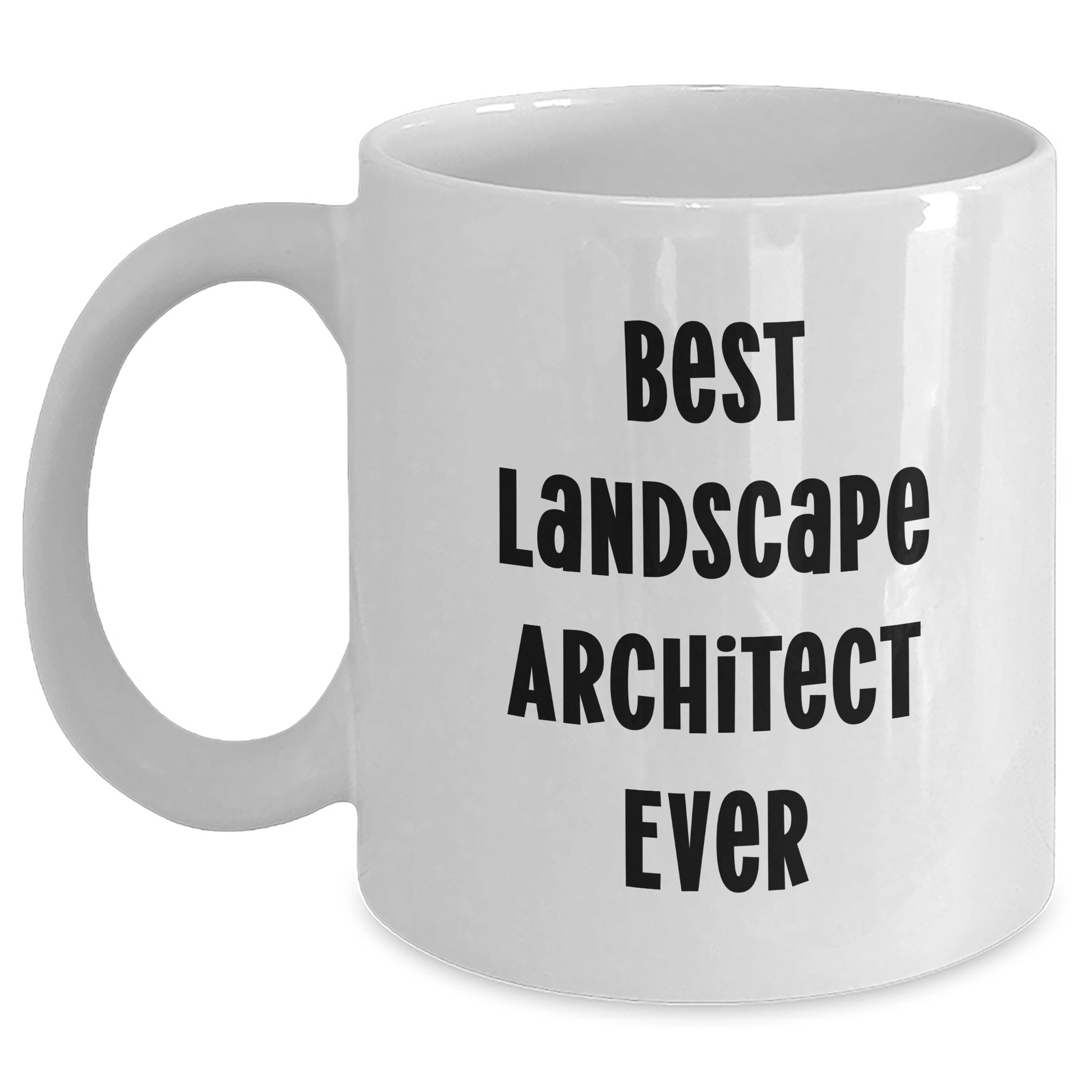 Funny Landscape Architect Gifts from Friends for Best Landscape Architect Ever White Coffee Mug, Perfect for Graduation Unique Gifts - The Buy Boom