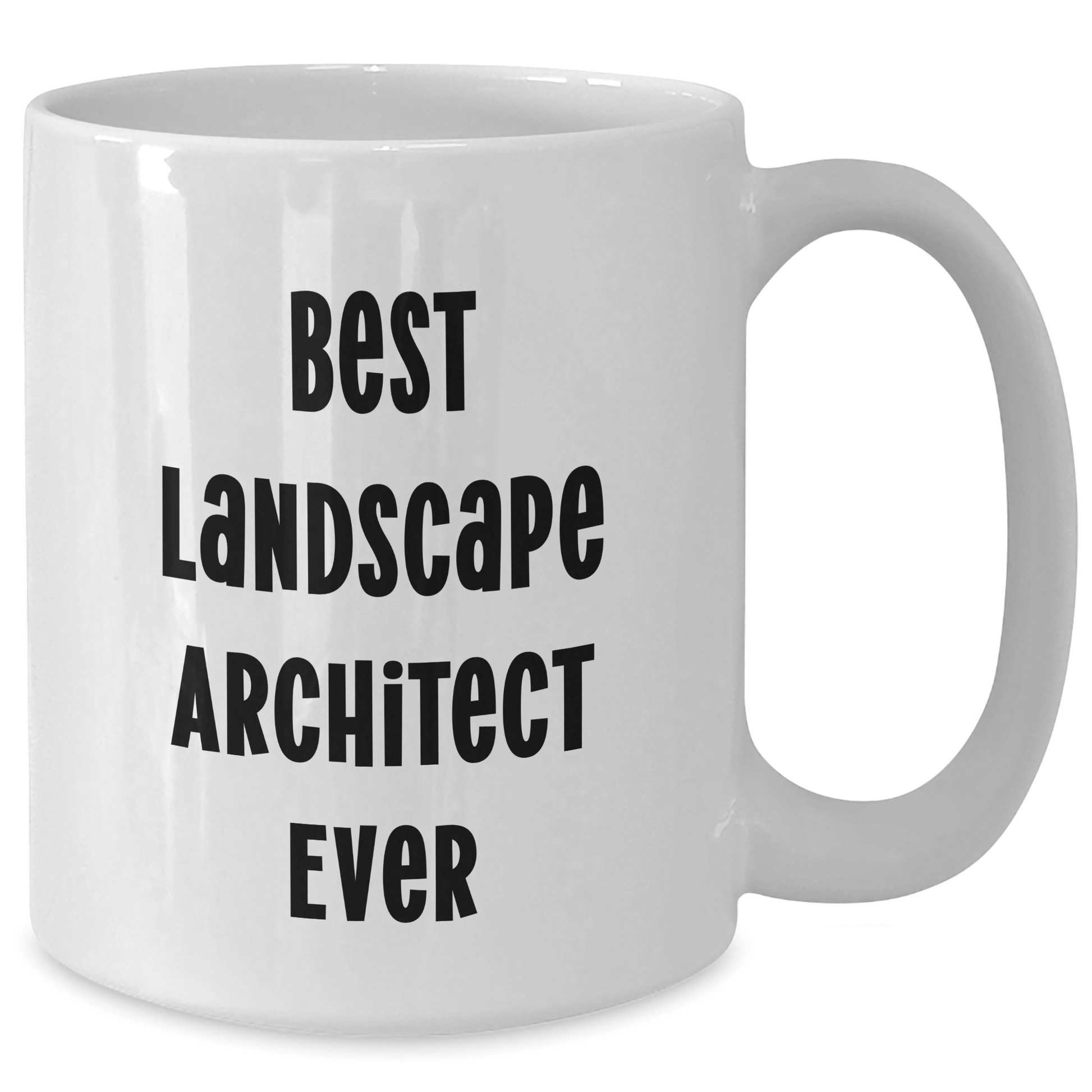 Funny Landscape Architect Gifts from Friends for Best Landscape Architect Ever White Coffee Mug, Perfect for Graduation Unique Gifts - The Buy Boom