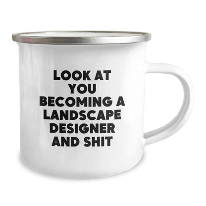 Funny Landscape Designer Gifts for Him, Look At You Becoming A Landscape Designer And Shit, Christmas Unique Camping Mugs from Friends - The Buy Boom