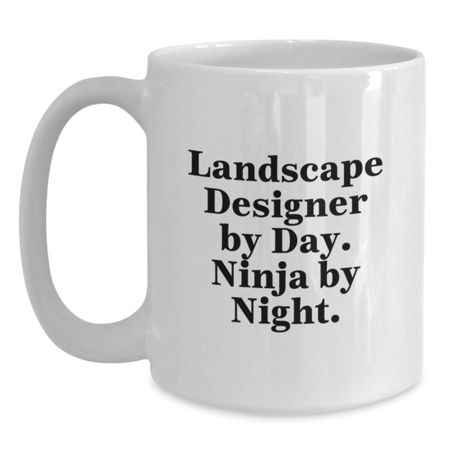 Funny Landscape Designer Gifts for Men, Women, Friends, Coworkers, or Family - 'Landscape Designer By Day. Ninja By Night.' White Coffee Mug for Graduation - The Buy Boom