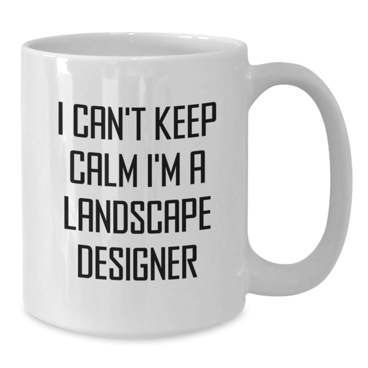 Funny Landscape Designer Gifts from Men to Friends, White Coffee Mug, I Can't Keep Calm I'm A Landscape Designer Christmas Unique - The Buy Boom