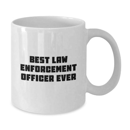 Funny Law Enforcement Officer Gifts for Him or Her, Best Ever White Coffee Mug for Graduation from Friends, Family, or Coworkers - The Buy Boom