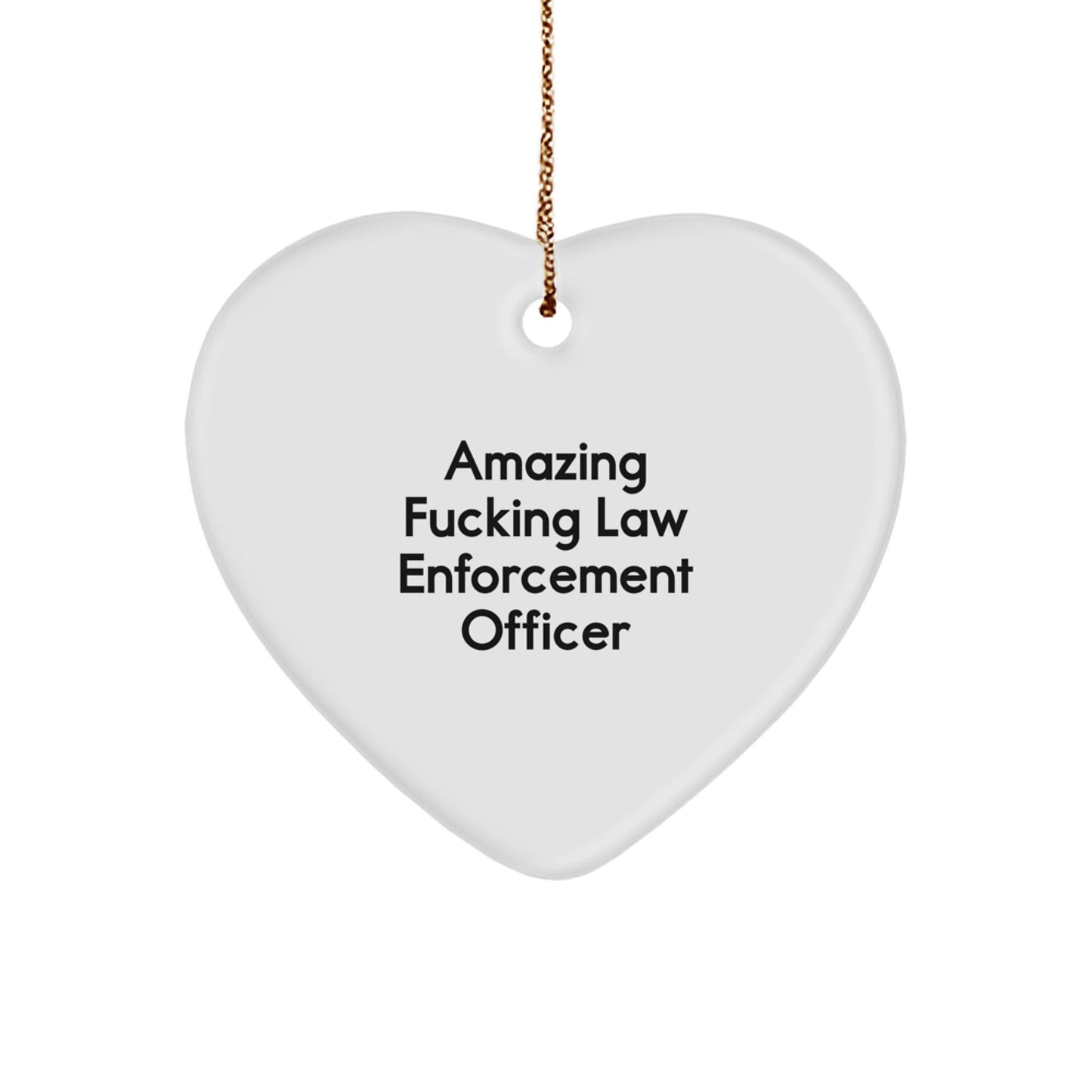 Funny Law Enforcement Officer Gifts from Friends and Family - Heart Ornament for Christmas Unique Presents - The Buy Boom