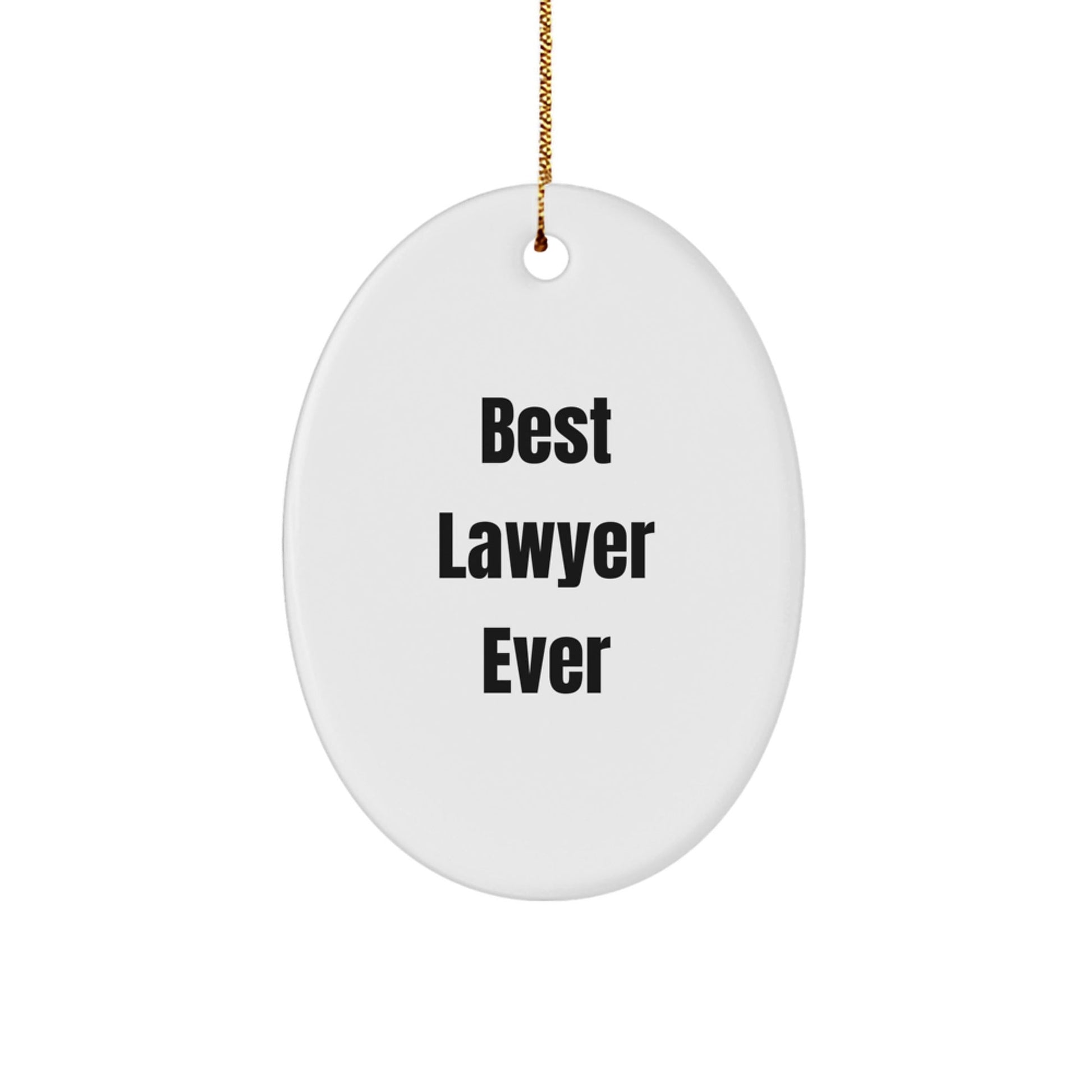 Funny Lawyer Gifts for Christmas - Best Lawyer Ever Oval Ornament from Family or Friends - The Buy Boom