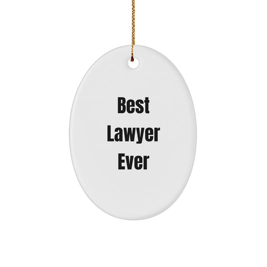 Funny Lawyer Gifts for Christmas - Best Lawyer Ever Oval Ornament from Family or Friends - The Buy Boom