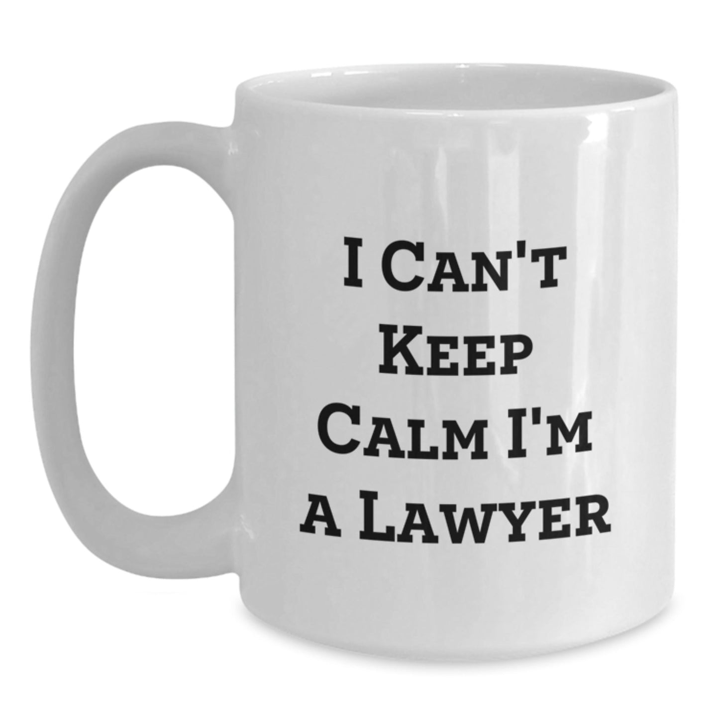 Funny Lawyer Gifts for Friends, White Coffee Mug I Can't Keep Calm I'm A Lawyer Christmas Unique Gifts from Men - The Buy Boom