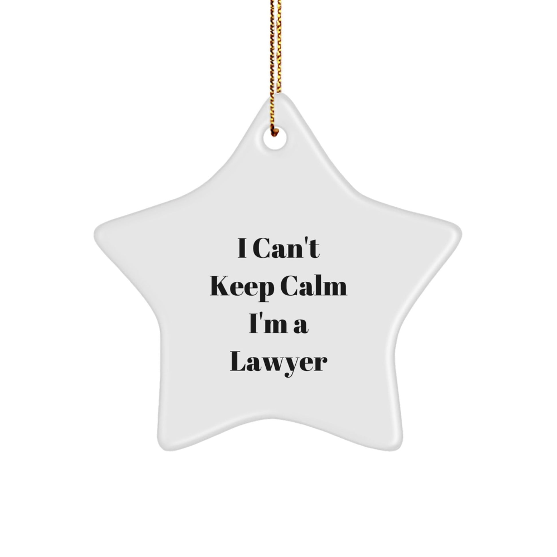 Funny Lawyer Gifts for Him, 'I Can't Keep Calm I'm A Lawyer' Star Ornament, Christmas Unique Gifts from Friends - The Buy Boom