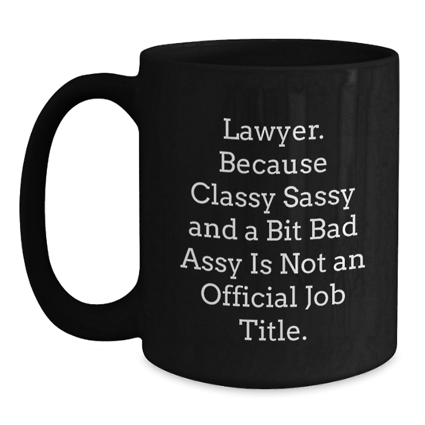 Funny Lawyer Gifts for Lawyer Men, Black Coffee Mug with Humorous Quote, Perfect Lawyer Office Christmas Unique Gifts from Friends - The Buy Boom