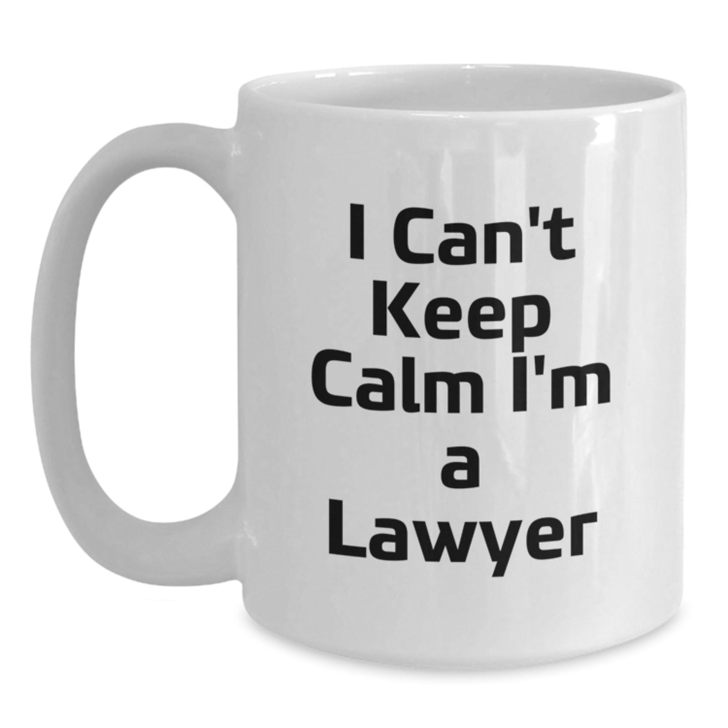 Funny Lawyer Gifts from Friends, White Coffee Mug I Can't Keep Calm I'm A Lawyer for Men Christmas Unique Gifts - The Buy Boom