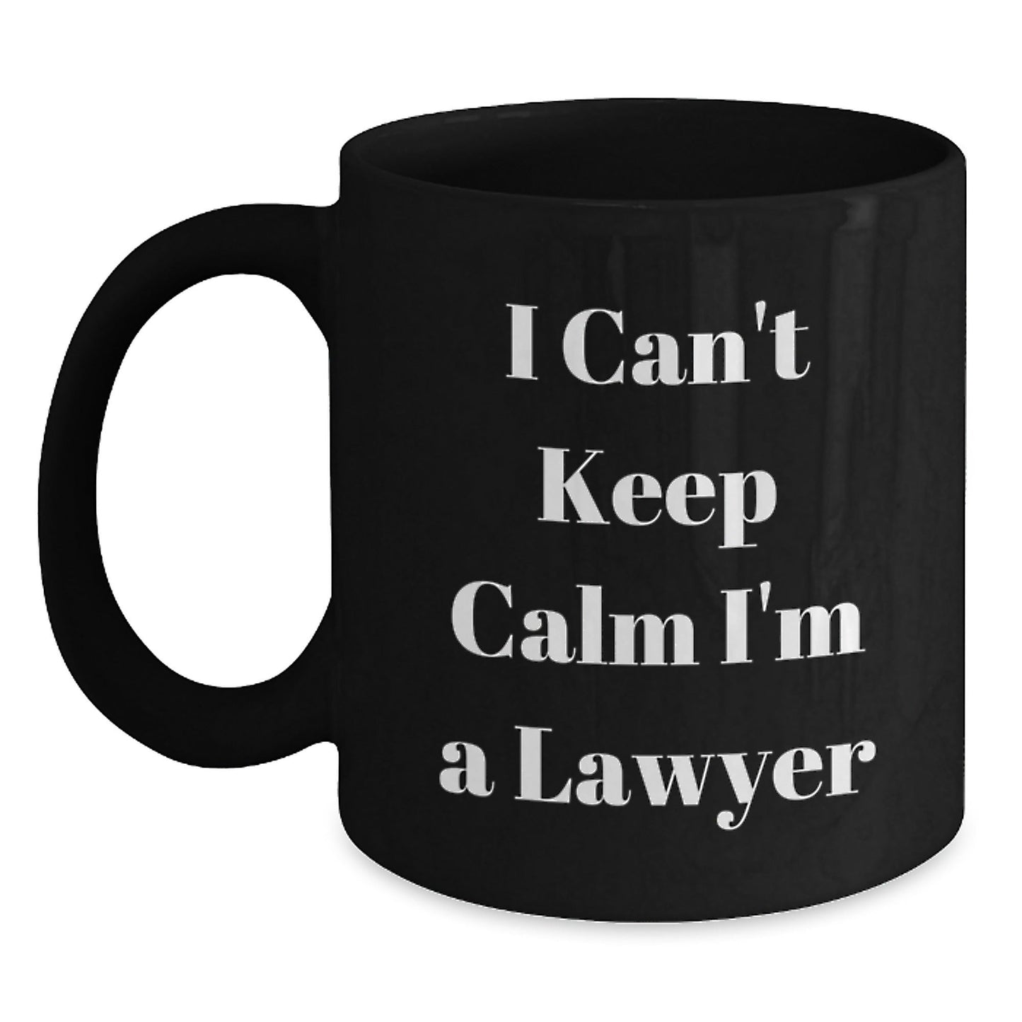 Funny Lawyer Gifts - I Can't Keep Calm I'm A Lawyer Black Coffee Mug for Men, Unique Christmas Unique Gifts from Friends to Law Firm Colleagues - The Buy Boom
