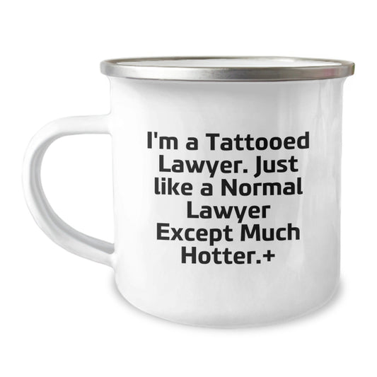Funny Lawyer Gifts, I'm A Tattooed Lawyer, Camping Mug for Birthday, Gifts from Friends for Lawyer, Unique Funny Mugs - The Buy Boom