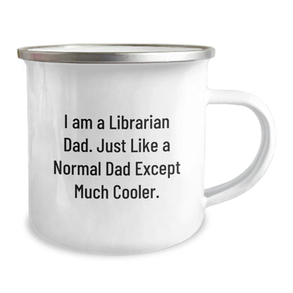 Funny Librarian Dad Gifts from Men to Librarian Friends, Christmas Unique Gifts for Librarian Dad Camping Mug, I Am A Librarian Dad Quote Camping Mug - The Buy Boom