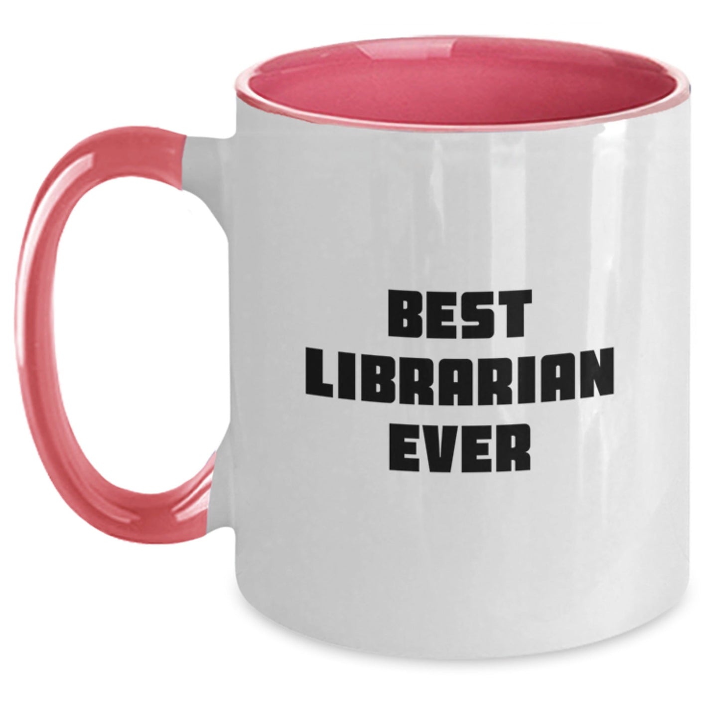 Funny Librarian Gifts, Best Librarian Ever, Two Tone Coffee Mug, Gift from Friends for Librarian Graduation - The Buy Boom