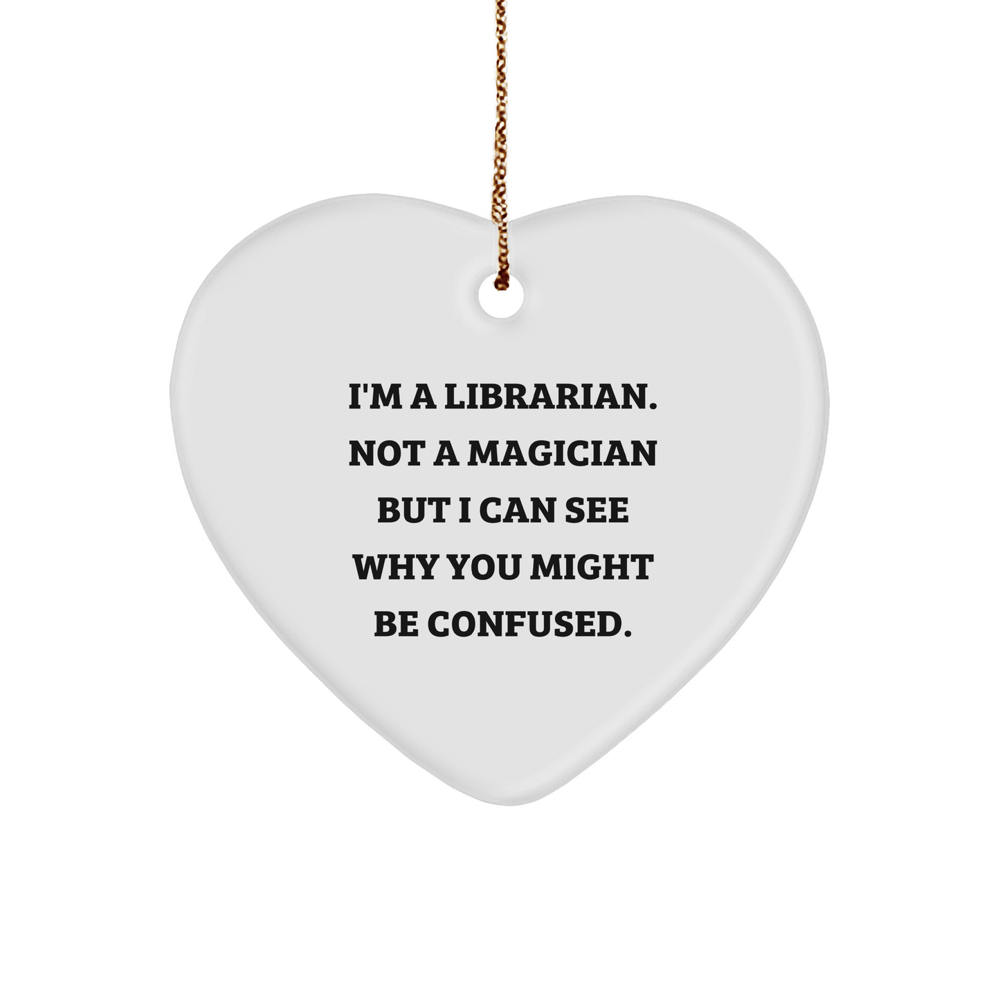 Funny Librarian Gifts for Him or Her, Heart Ornament with Christmas Quote, Gifts from Friends, Unique Librarian Presents for Women, Men or Coworkers - The Buy Boom
