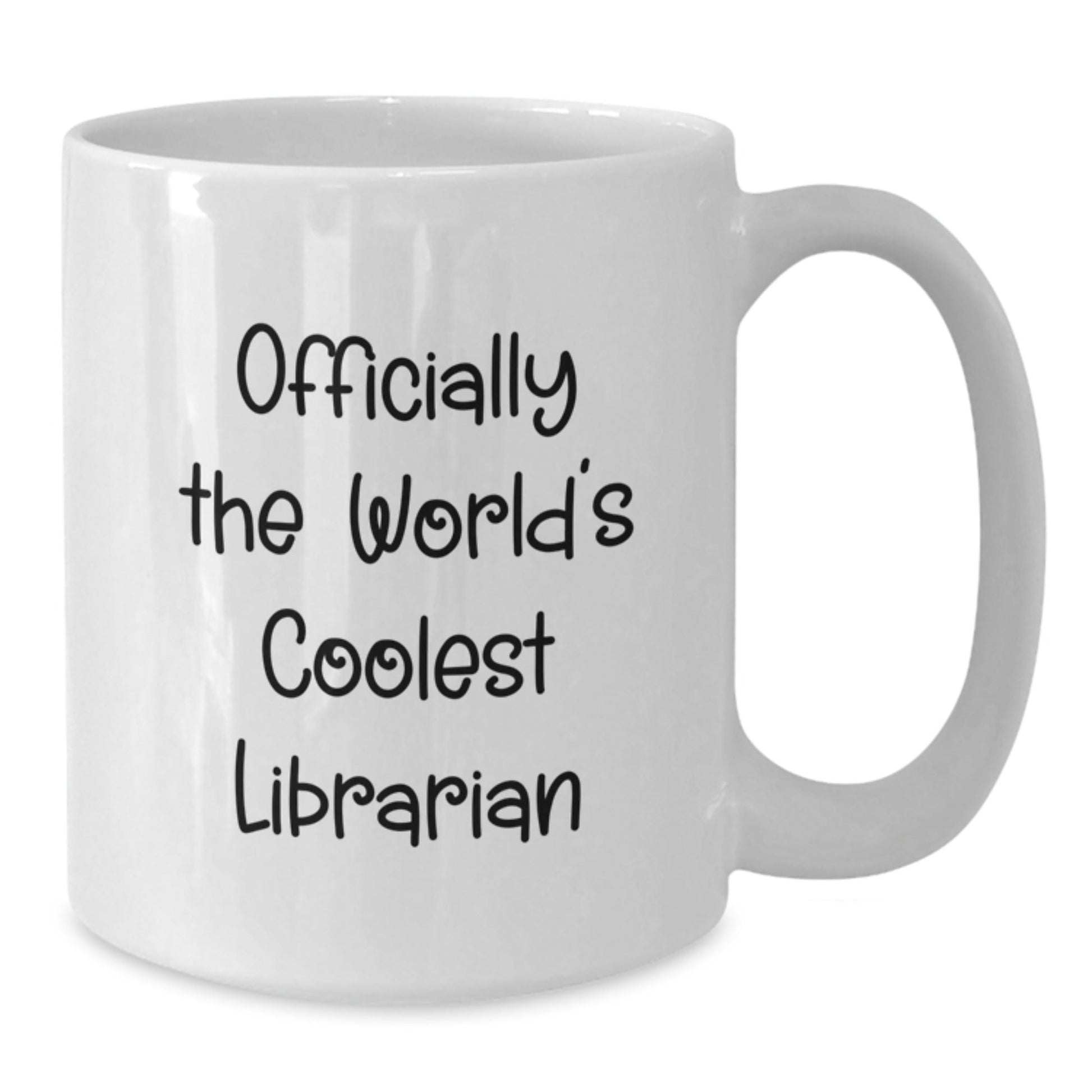 Funny Librarian Gifts from Friends for the World's Coolest Librarian White Coffee Mug - The Buy Boom