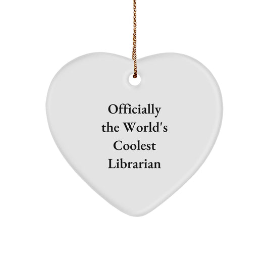 Funny Librarian Gifts from Friends to Librarians, Heart Ornament Officially The World's Coolest Librarian, Christmas Unique Gifts - The Buy Boom