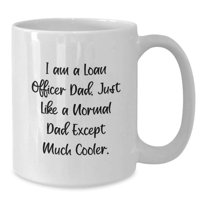 Funny Loan Officer Gifts from Dad, White Coffee Mug for Loan Officer, Christmas Unique Presents - The Buy Boom